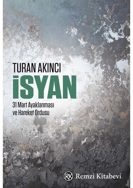 İsyan - Turan Akıncı