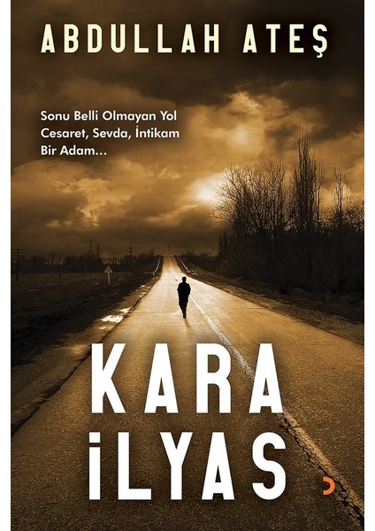 Kara İlyas - Abdullah Ateş