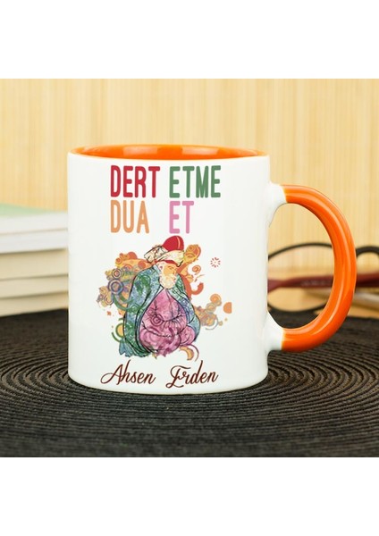 Dert Etme Dua Et Kupa Bardak