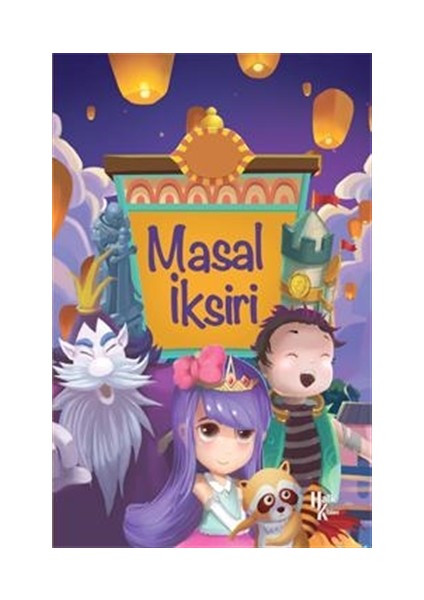 Masal İksiri - Ahmet Savaş Özpınar