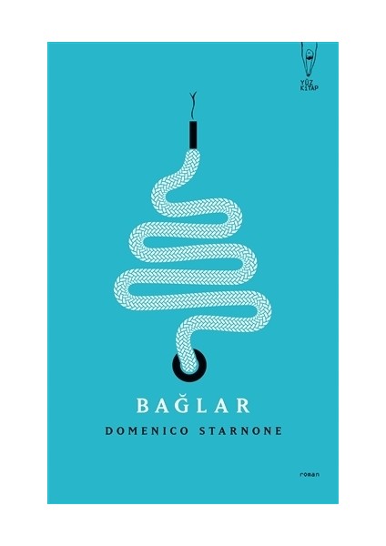 Bağlar - Domenico Starnone