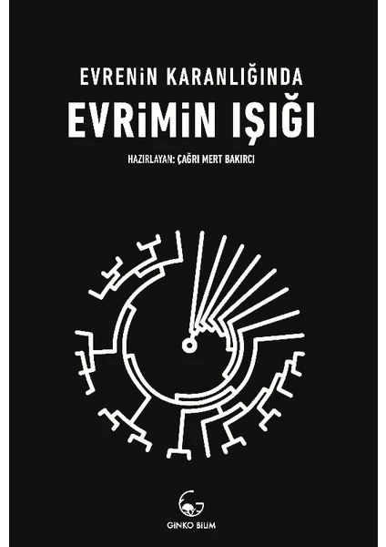 Evrenin Karanlığında Evrimin Işığı - Çağrı Mert Bakırcı