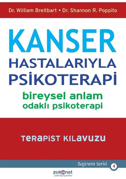 Kanser Hastalarıyla Psikoterapibireysel Anlam Odaklı Psikoterapiterapist Kılavuzu