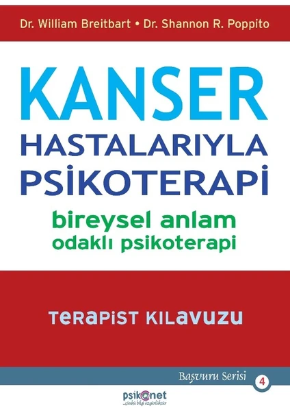 Kanser Hastalarıyla Psikoterapibireysel Anlam Odaklı Psikoterapiterapist Kılavuzu