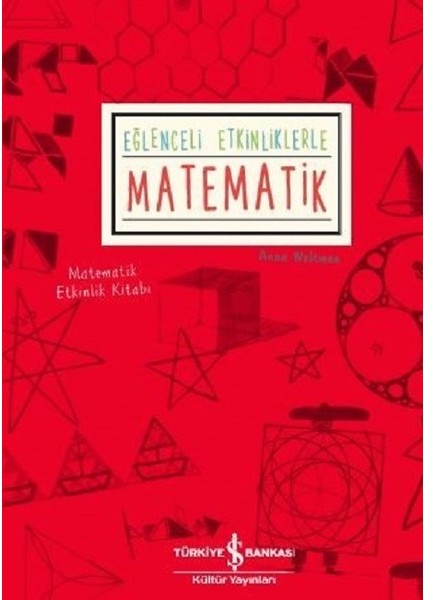 Eğlenceli Etkinliklerle Matematik - Anna Weltman