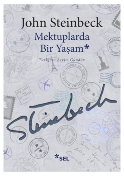 Mektuplarda Bir Yaşam - John Steinbeck