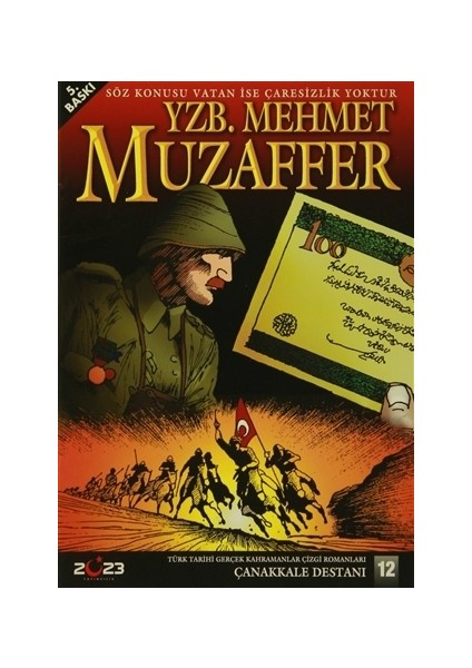 Çanakkale Destanı 12 Yzb. Mehmet Muzaffer - Osman Arslan