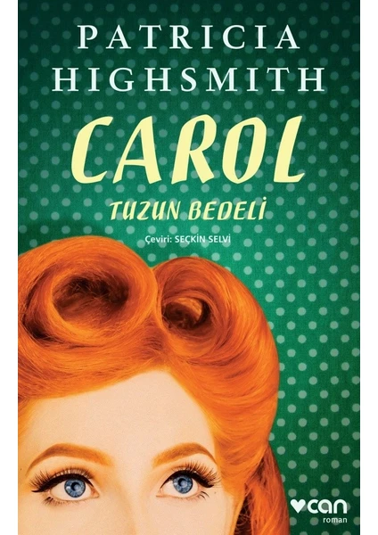 Carol – Tuzun Bedeli - Patricia Highsmith