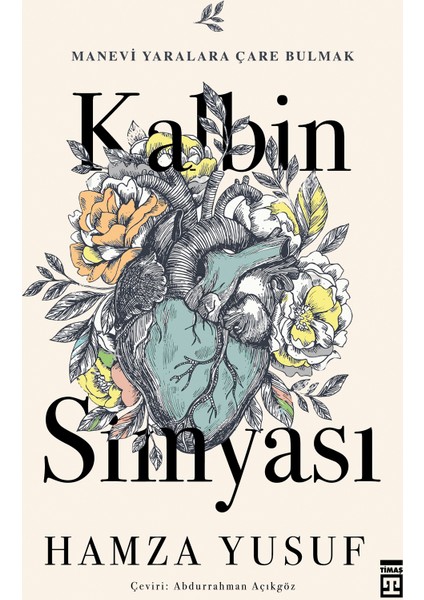 Kalbin Simyası - Hamza Yusuf