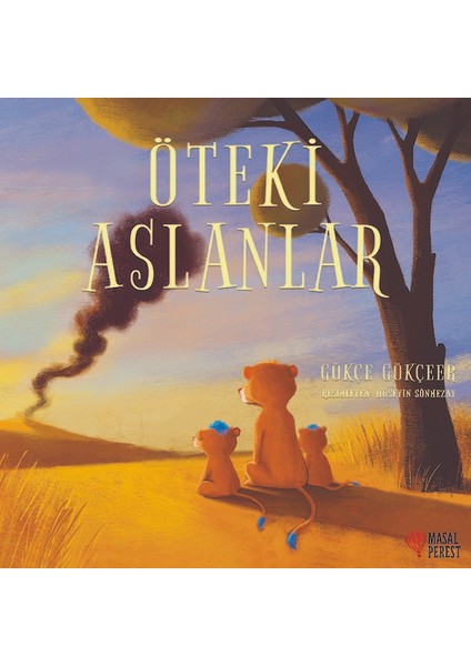 Öteki Aslanlar - Gökçe Gökçeer