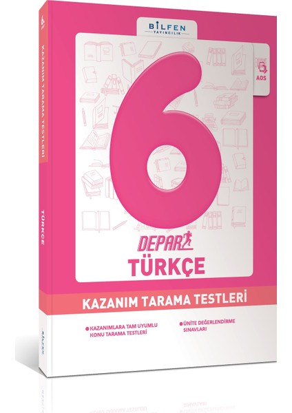 6. Sınıf Türkçe Depar Kazanım Tarama Testleri