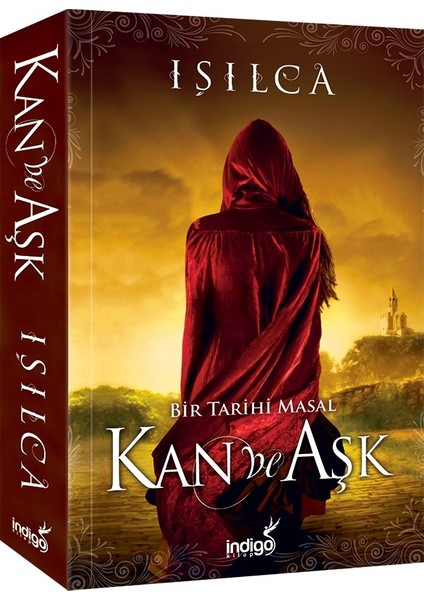 Kan Ve Aşk - Işılca