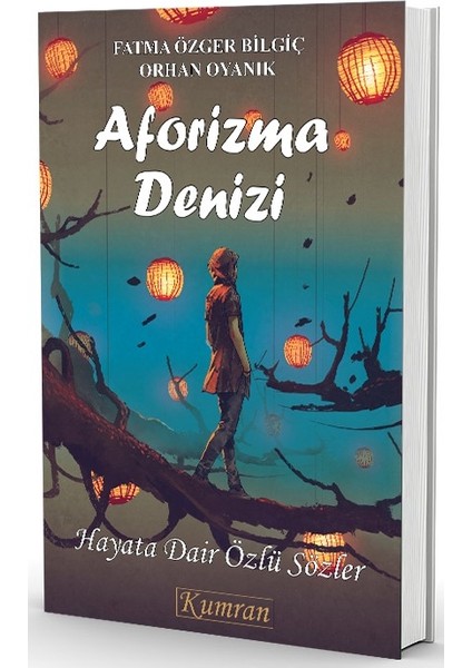 Aforizma Denizi - Fatma Özger Bilgiç - Orhan Oyanık