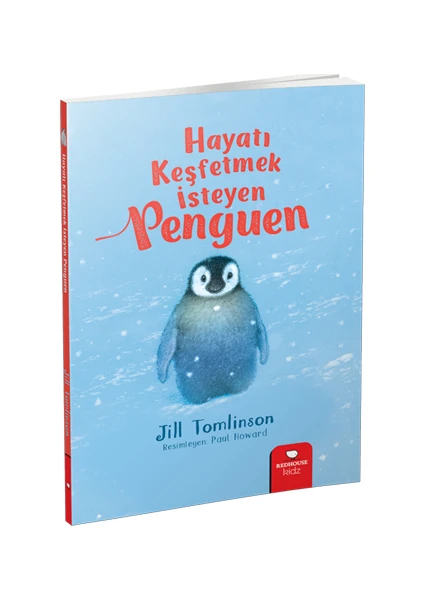 Hayatı Keşfetmek İsteyen Penguen - Jill Tomlinson