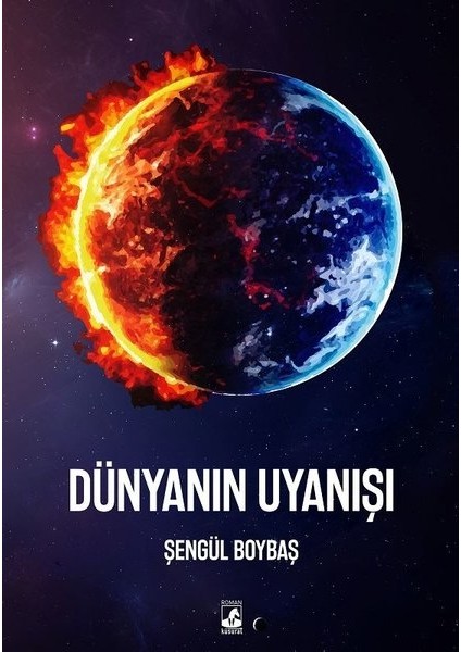 Dünyanın Uyanışı - Şengül Boybaş