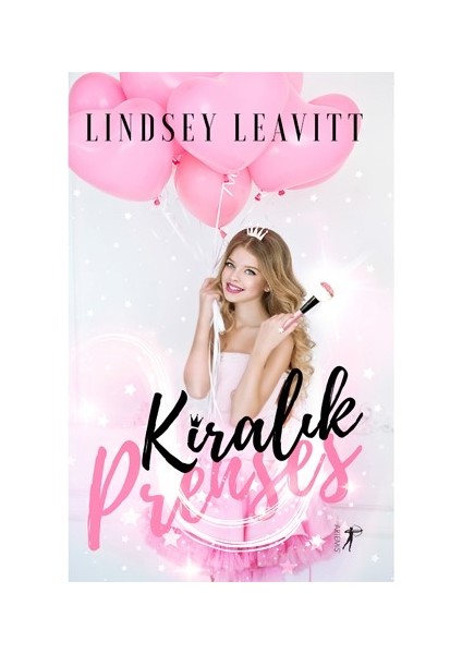 Kiralık Prenses  - Lindsey Leavitt