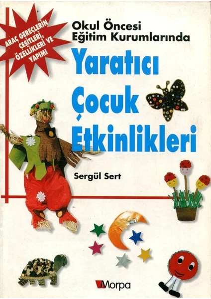 Morpa Yayınları Okul Öncesi Yaratıcı Çocuk Etkinlikleri