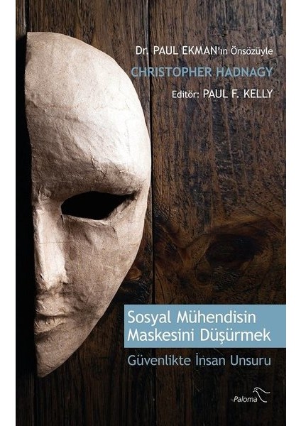 Sosyal Mühendisin Maskesini Düşürmek - Christopher Hadnagy - Paul Ekman