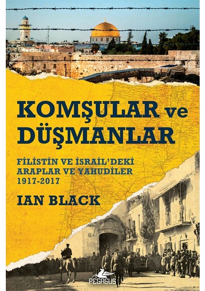 Komşular Ve Düşmanlar - Ian Black