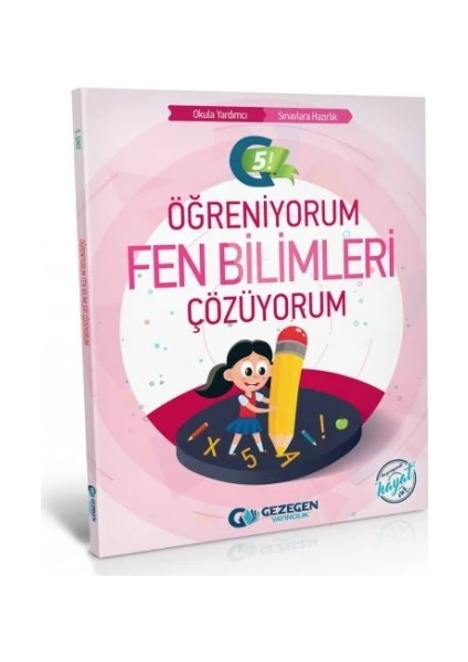 Gezegen Yayıncılık 5.Sınıf Fen Bilimleri Öğreniyorum Çözüyorum