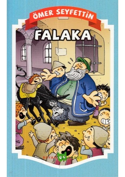 Falaka - Ömer Seyfettin