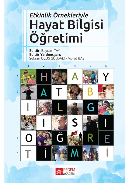 Pegem Akademi Yayıncılık Hayat Bilgisi Öğretimi Etkinlik Örnekleriyle