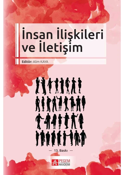 İnsan İlişkileri Ve iletişim - Alim Kaya