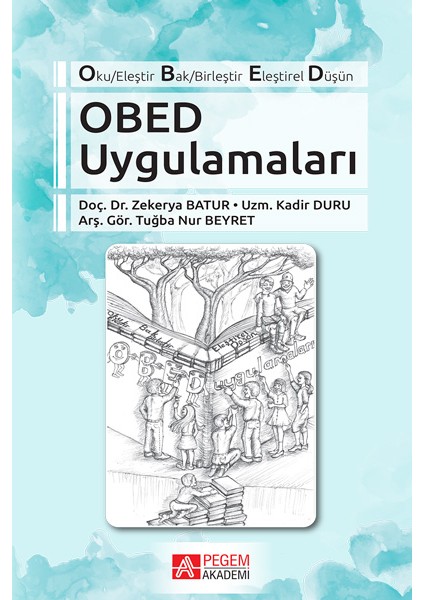 Obed Uygulamaları " Oku Bak Eleştirel Düşün " - Zekerya Batur