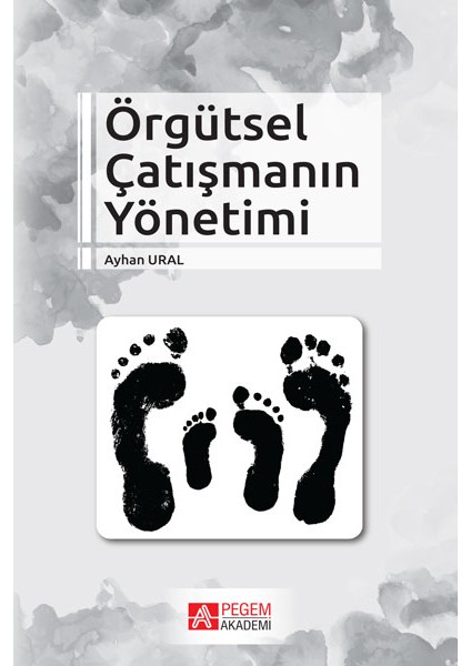 Örgütsel Çatışmanın Yönetimi