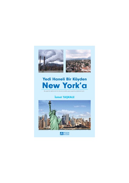 Yedi Haneli Bir Köyden New York’a