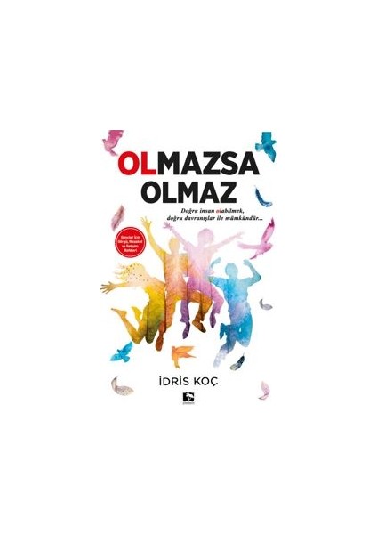 Olmazsa Olmaz - İdris Koç