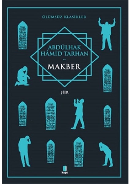 Makber - Abdülhak Hamid Tarhan