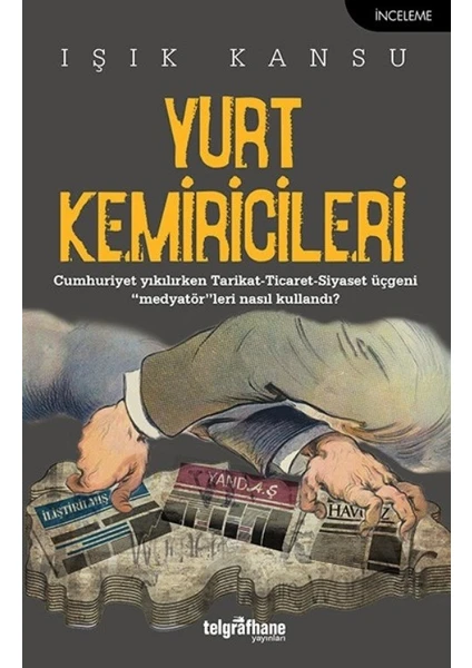 Yurt Kemiricileri - Işık Kansu