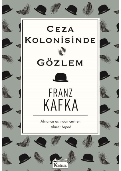 Ceza Kolonisinde - Gözlem - Franz Kafka