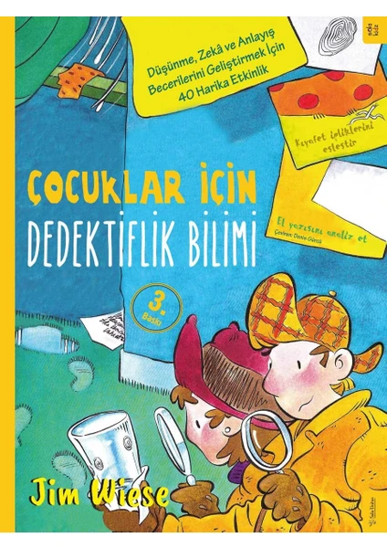 Çocuklar İçin Dedektiflik Bilimi - Jim Wiese