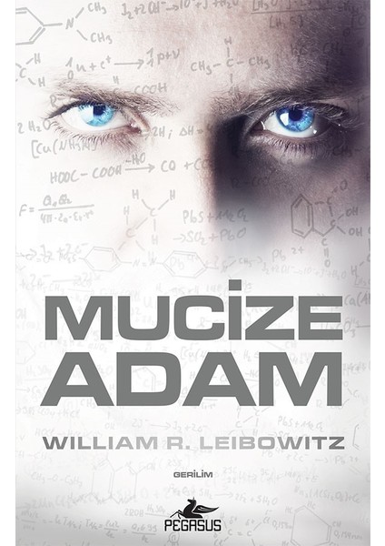 Mucize Adam - William R. Leibowitz