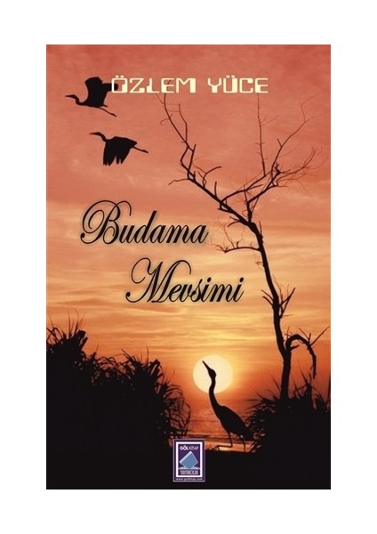 Budama Mevsimi - Özlem Yüce