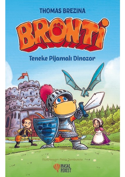 Bronti 3 – Teneke Pijamalı Dinazor - Thomas Brezina