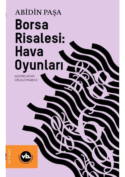 Borsa Risalesi: Hava Oyunları - Abidin Paşa