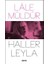 Haller Leyla - Lale Müldür 1