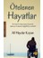 Ötelenen Hayatlar - Ali Haydar Koyun 1