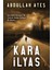 Kara İlyas - Abdullah Ateş 1