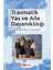 Travmatik Yas ve Aile Dayanıklılığı - Neslihan Arıcı Özcan 1