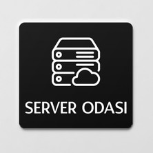 Ofistike Server Odası Kapı Levhası Ofis Yönlendirme Kapı Isimlik Tabelası