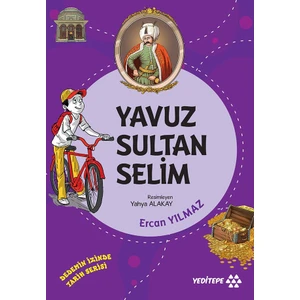 Yavuz Sultan Selim - Ercan Yılmaz