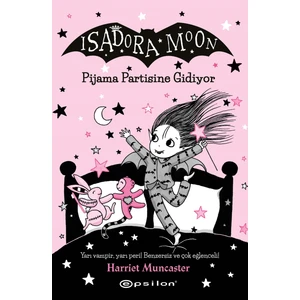 Isadora Moon 10: Pjiama Partisine Gidiyor - Harriet Muncaster