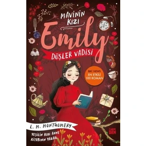 Düşler Vadisi - Mavinin Kızı Emily 5 - Lucy Maud Montgomery