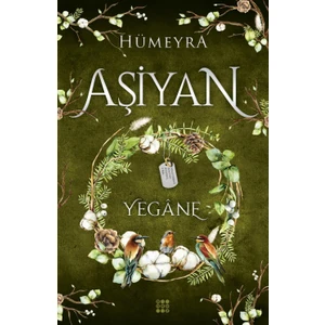 Aşiyan 3 – Yegâne - Hümeyra