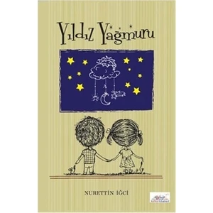 Yıldız Yağmuru - Nurettin Iğci