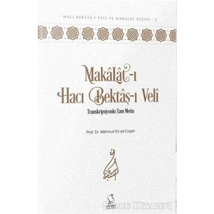 Makalat-I Hacı Bektaş-I Veli transkripsiyonlu Tam Metin - Mahmud Esad Coşan (Ciltli)